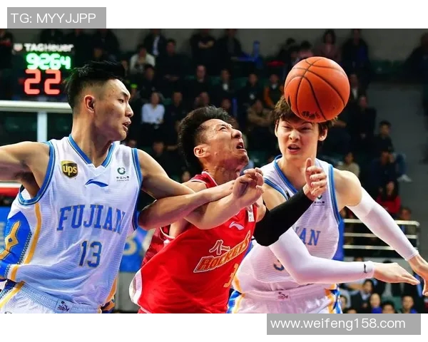 CBA八一对阵福建精彩视频回顾与赛后分析全景呈现